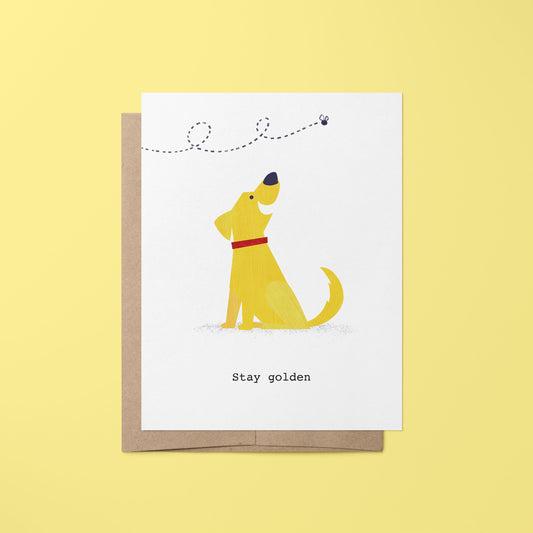 "Stay golden." Greeting Card